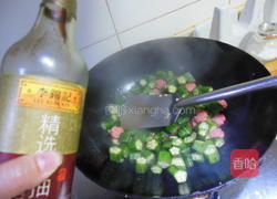 秋葵炒火腿的做法图解8