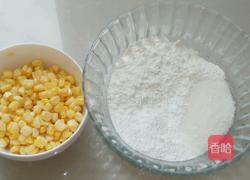 香甜鲜玉米饼的做法图解1