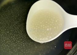 红红火火西米露的做法图解5